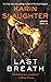 Last breath by Karin Slaughter