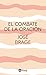 El combate de la oración: Orientaciones para la vida de oración (Religión. Fuera de Colección) (Spanish Edition)