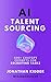 AI Talent Sourcing by Jonathan Kidder
