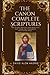 THE CANON COMPLETE SCRIPTURES: The Oldest Missing and Rejected Text From The Ethiopian Orthodox Bible