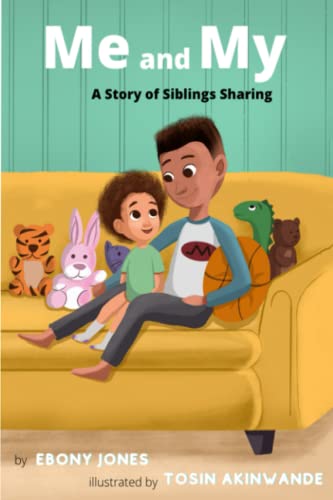 Me and My A Story of Siblings Sharing (Paperback)