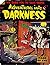 Adventures Into Darkness Vo...