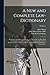 A New and Complete Law-dictionary: Or, General Abridgment of the Law: on a More Extensive Plan Than Any Law-dictionary Hitherto Published: Containing ... Both With Regard to Theory And...; Volume 1