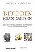 Bitcoinstandarden: Det decentraliserede alternativ til centralbankerne (Danish Edition)