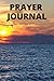 PRAYER JOURNAL FOR WOMEN: P...