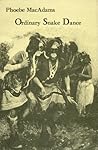 Ordinary Snake Dance