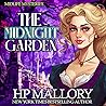 The Midnight Garden by H.P. Mallory