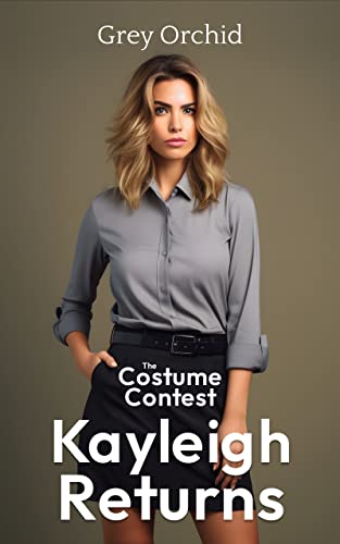 The Costume Contest: Kayleigh Returns (Kindle Edition)