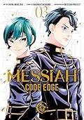 Messiah -CODE EDGE- Vol. 3