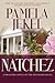 Natchez: A Novel of the Deep South