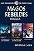 Magos Rebeldes (Enemigos en...