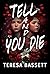 Tell And You Die: A page-turning crime mystery for young adults