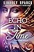 Echo in Time (Echo Trilogy, #1)