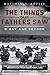 D-Day and Beyond: The Things Our Fathers Saw-Volume 5