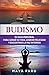 Budismo: Su Guía Personal p...