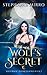 The Wolf's Secret (Wild Magic: Lunar Legends #1)