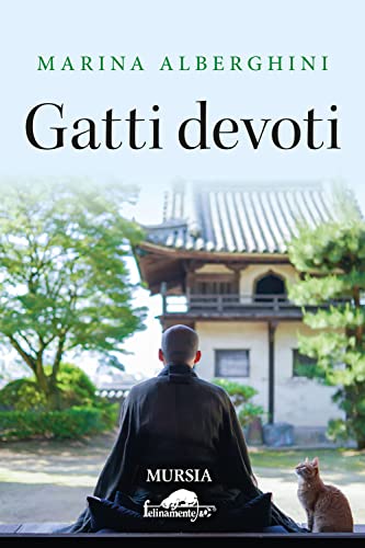 Gatti devoti (Felinamente & C.) (Italian Edition)