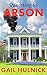 Resorting to Arson: A Small Town Cozy Mystery (The Resorting Collection)