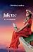 Juliette: Tome 1 : La révél...
