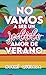 No vamos a ser un jodido amor de verano (Spanish Edition)