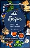 500 Recipes Sugar...