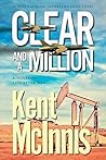 Clear and a Million (Sierra Hotel Book 2) Clear and a Million (Sierra Hotel Book 2)