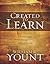 Created to Learn by William R. Yount