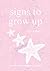 Signs to Grow Up