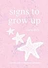 Signs to Grow Up