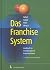 Das Franchise- System. Hand...