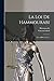 La Loi De Hammourabi: (Vers 2000 Av. J.-C.) (French Edition)