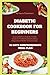 DIABETIC COOKBOOK FOR BEGINNERS by Laura Chambers