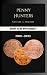 Penny Hunter's by Kate Kangas Penny Hunter's by Kate Kangas