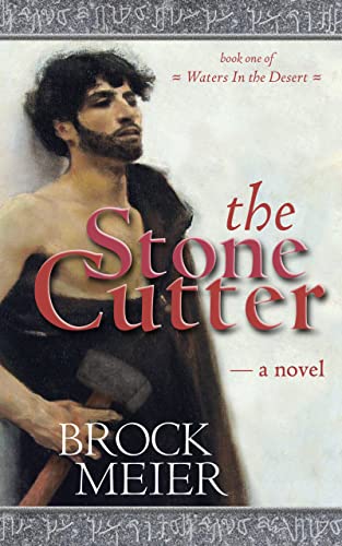 The Stone Cutter: A novel of Petra In Ancient Arabia (Kindle Edition)