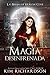 Magia Desenfrenada (Las Brujas de Hollow Cove nº 13) (Spanish Edition)