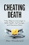 Cheating Death: 7...