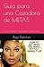 Guía para una Cazadora de M...