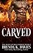 Carved (The Road to Hell #2)