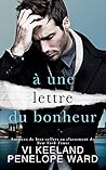 à une lettre du bonheur by Vi Keeland