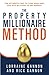 The Property Millionaire Method by Rick Gannon