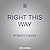 Right This Way: A History of the Audience