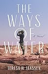 The Ways of Water...