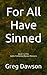 For All Have Sinned: Book I...