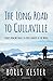 The Long Road to Cullaville: Stories from my travels to every country in the world