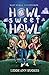 Howl Sweet Howl (Hart Girls...