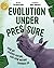 Evolution Under Pressure: How (and Why) Humans Change Everything