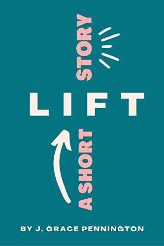 Lift (Kindle Edition)