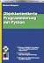 Objektorientierte Programmierung mit Python, m. CD-ROM