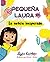 Pequeña Laura en La Noticia Inesperada by Laura  Quintero