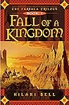 Fall of a Kingdom by Hilari Bell